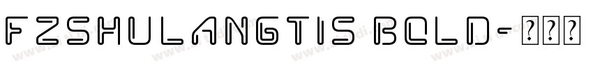 FZShuLangTiS Bold字体转换